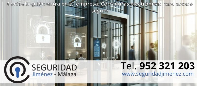 Refuerza la seguridad de tu negocio tras el verano: Cerraduras electrónicas para mayor control con Seguridad Jiménez en Málaga Refuerza la seguridad de tu negocio tras el verano: Cerraduras electrónicas para mayor control con Seguridad Jiménez en Málaga