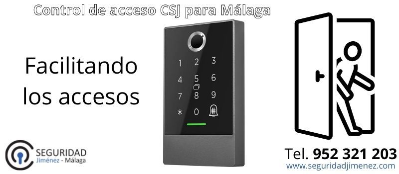 Control de acceso CSJ para Málaga