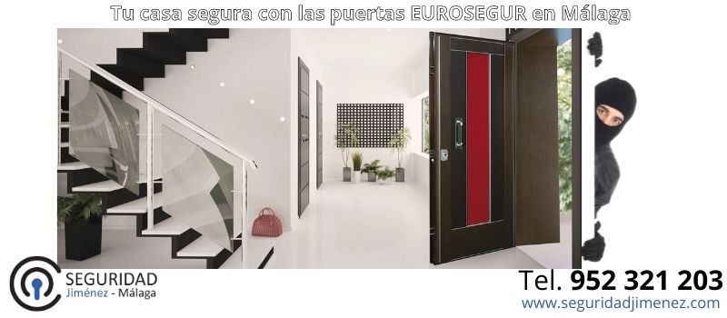 tu casa segura con puertas Eurosegur en málaga Seguridad Jiménez