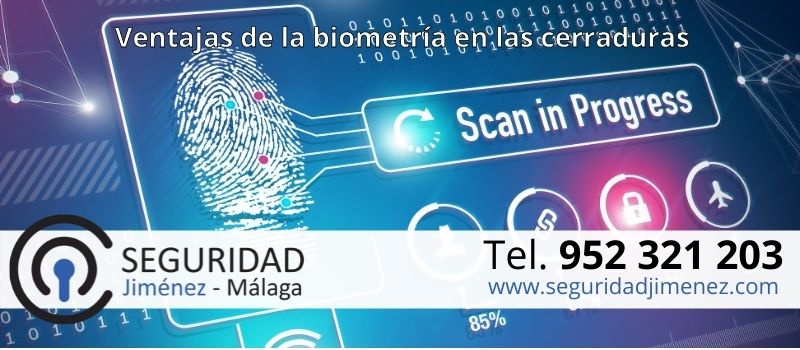 ventajas cerraduras biometricas en malaga desde seguridad jimenez